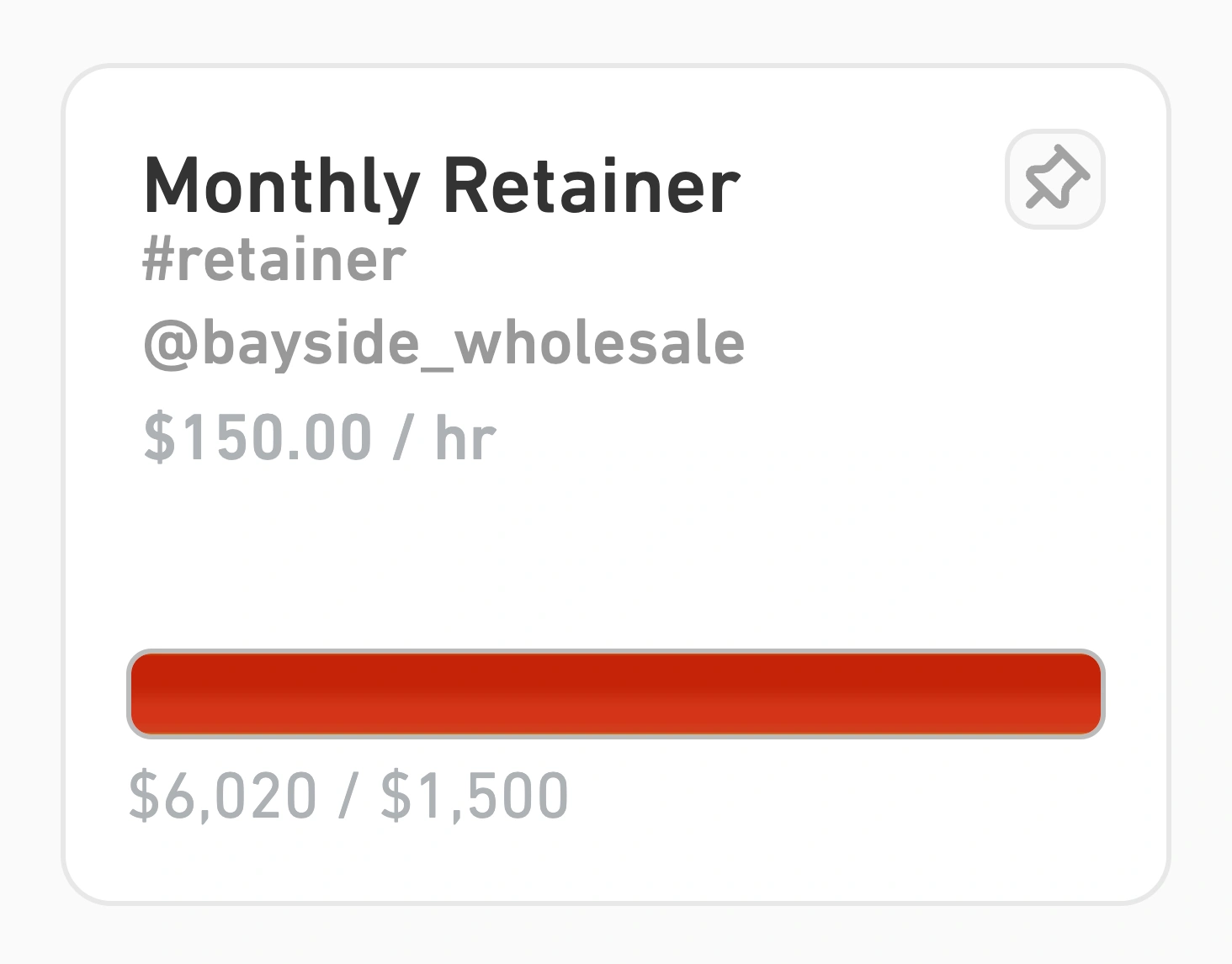 Bayside Wholesale’s Monthly Retainer: $150 per hour and $6,020 against a $1,500 allowance.